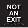 Not An Exit ADA Signs with Braille and Tactile Text - 6" x 6" thumbnail