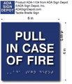 Pull In Case of Fire ADA Sign - 6" x 6" thumbnail