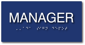 Manager Office Sign - ADA Compliant Tactile Braille Manager Room Sign