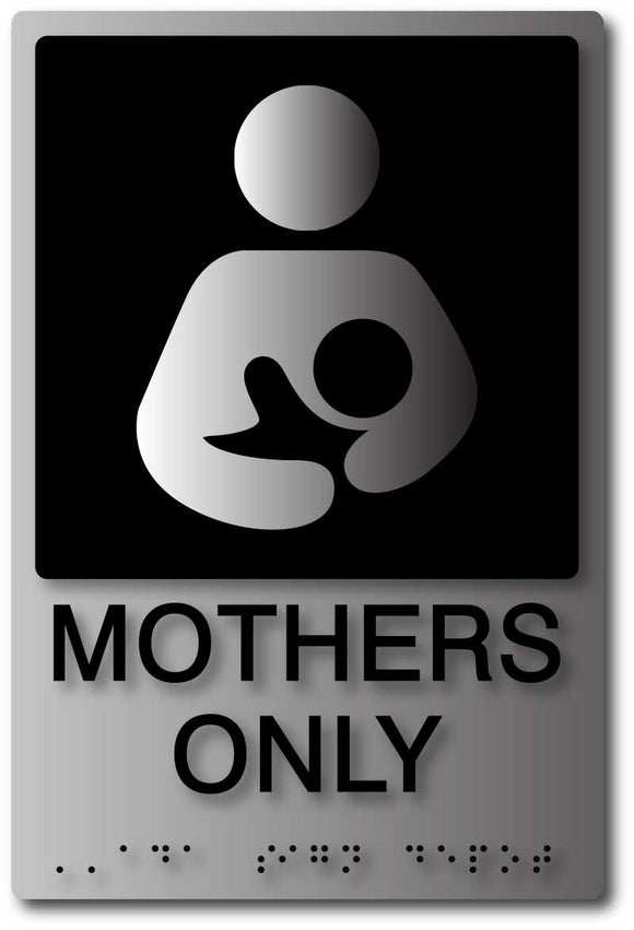 BAL-1160 Mothers Only Room Sign on Brushed Aluminum - Black