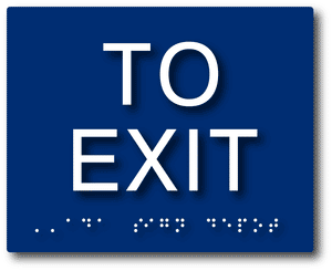 ADA-1004 ADA Compliant To Exit Sign with Tactile Text and Grade 2 Braille in Blue