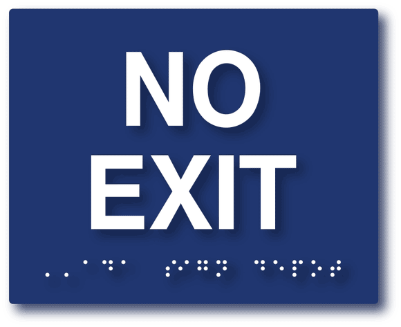 ADA-1011 No Exit Sign With Tactile Text and Grade 2 Braille in Blue