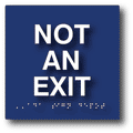 Not An Exit ADA Signs with Braille and Tactile Text - 6" x 6" thumbnail