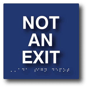 ADA-1012 Not An Exit Sign in Blue