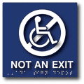 No Wheelchairs Symbol Not An Exit ADA Signs - 8" x 8" thumbnail