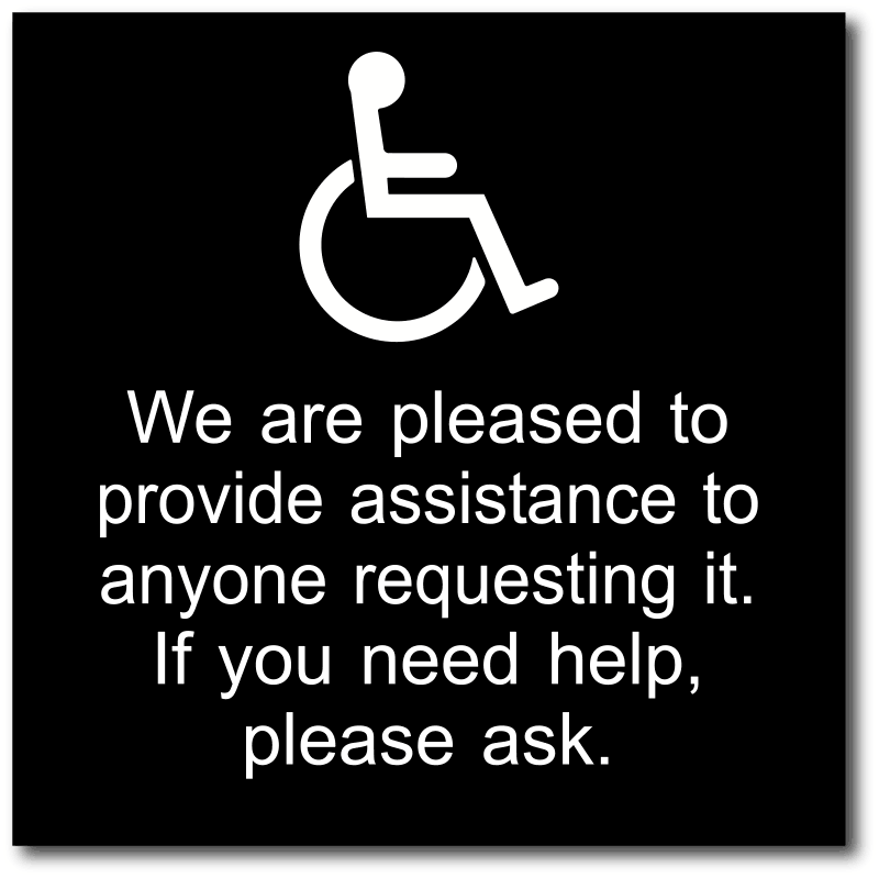 We Are Pleased To Provide Assistance for Handicapped Customers Sign ...