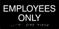 Employees Only Room Identification ADA Signs - 8" x 4" thumbnail