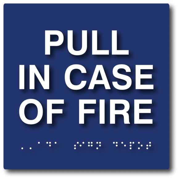 ADA-1104 ADA Compliant Pull In Case of Fire Sign - Tactile Text and Braille - Blue