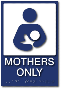 ADA-1106 Mothers Only Sign for Lactation Rooms in Blue