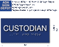 Custodian - ADA Compliant Tactile Braille Room Sign - 8" X 4" thumbnail