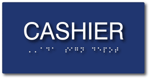 Cashier Sign -8" x 4" - Tactile Letters and Grade 2 Domed Braille