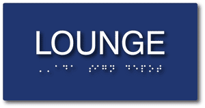Lounge Room Sign - 8" x 4" - Tactile Letters and Braille