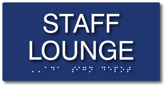 Staff Lounge Sign - Tactile Letters and Grade 2 Domed Braille