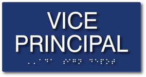 Vice Principal's ADA Office Sign - Tactile Letters and Braille
