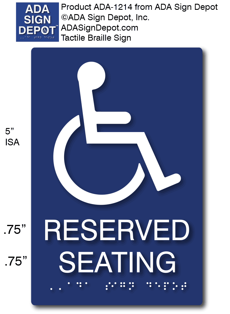 Wheelchair Symbol Reserved Seating ADA Sign with Braille – ADA Sign Depot