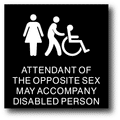 Opposite Sex May Accompany Disabled Person Restroom Sign  10" x 10" thumbnail