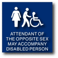 Opposite Sex May Accompany Disabled Person Restroom Sign  10" x 10" thumbnail