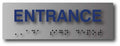  ADA Compliant Entrance Sign 6" x 2" - Brushed Aluminum thumbnail