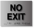 No Exit ADA Sign with Tactile Text and Braille in Brushed Aluminum thumbnail