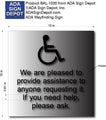 We Are Pleased To Provide Assistance Sign in Brushed Aluminum thumbnail