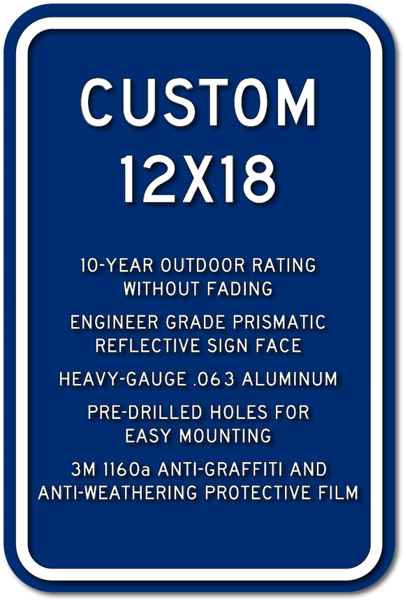 CST-1003 Custom ADA Parking Lot Signs and ADA Wayfinding Signs - 12" x 18" - Blue