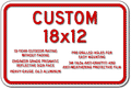 Custom Signs - 18" x 12" - Heavy-Gauge Reflective Aluminum thumbnail