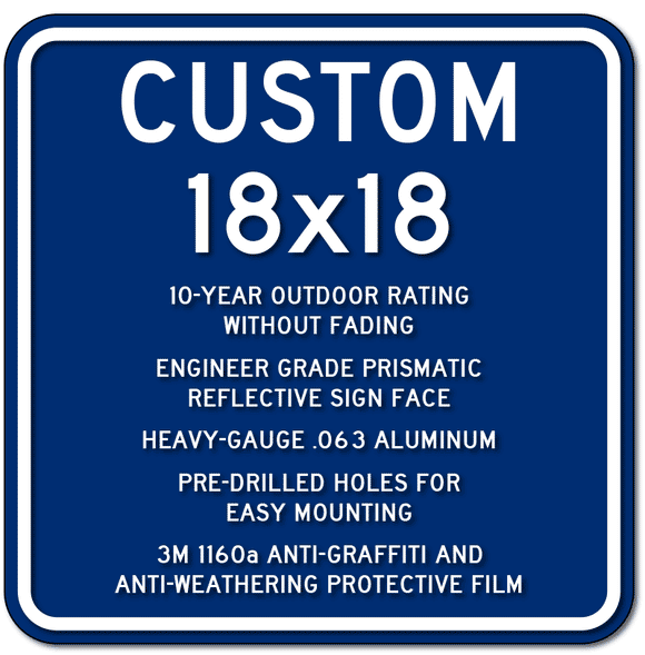 Custom white on blue 18" x 18" parking or wayfinding sign