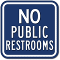 No Public Restrooms Sign - 12" x 6' or 12"x 12" thumbnail