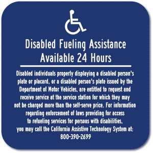 PAR-1075 Disabled Fueling Assistance Available 24 Hours Sign