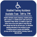 Disabled Fueling Assistance Available Times Sign - 12x12 thumbnail