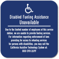 Disabled Fueling Assistance Unavailable Sign - 12x12 thumbnail