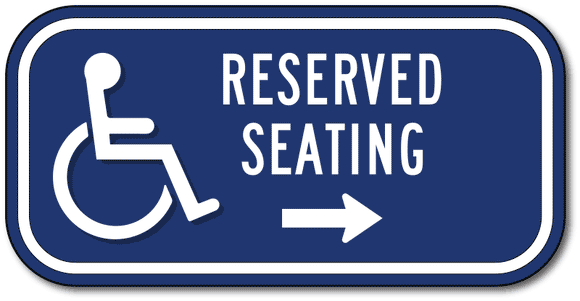 PAR-1079 Wheelchair Reserved Seating Sign - Optional Arrow - Outdoor Rated - Right Arrow